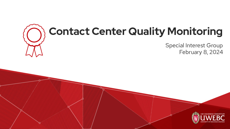 UWEBC Presentation Slides - Contact Center Quality Monitoring Special Interest Group.pdf thumbnail